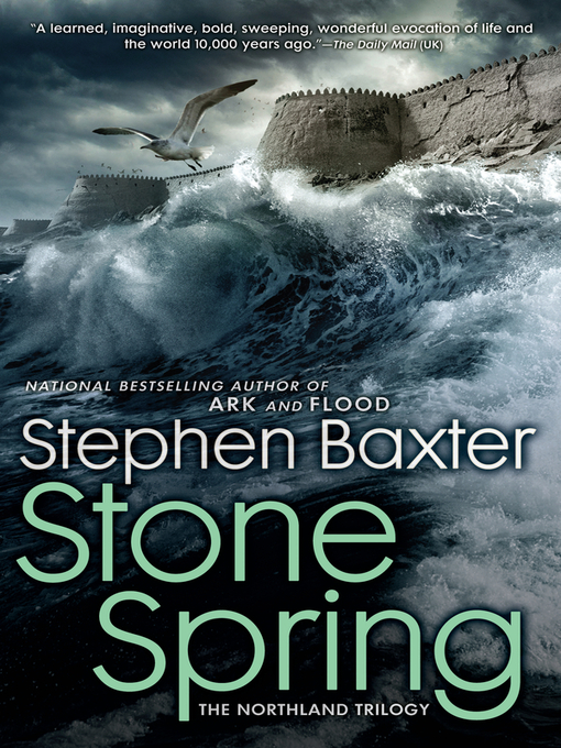 Title details for Stone Spring by Stephen Baxter - Available